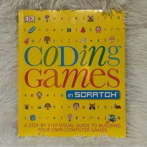 Coding Games in Scratch Step by Step Guide Book